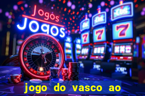 jogo do vasco ao vivo hd